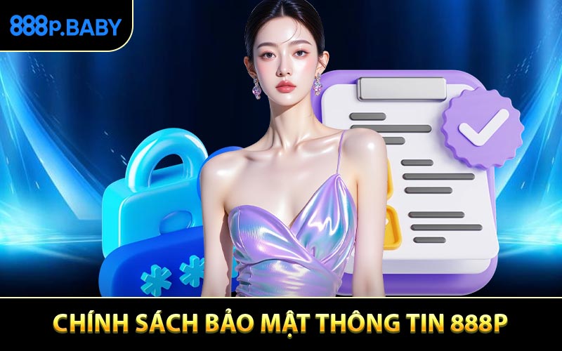 Chính sách bảo mật và thông tin tài khoản