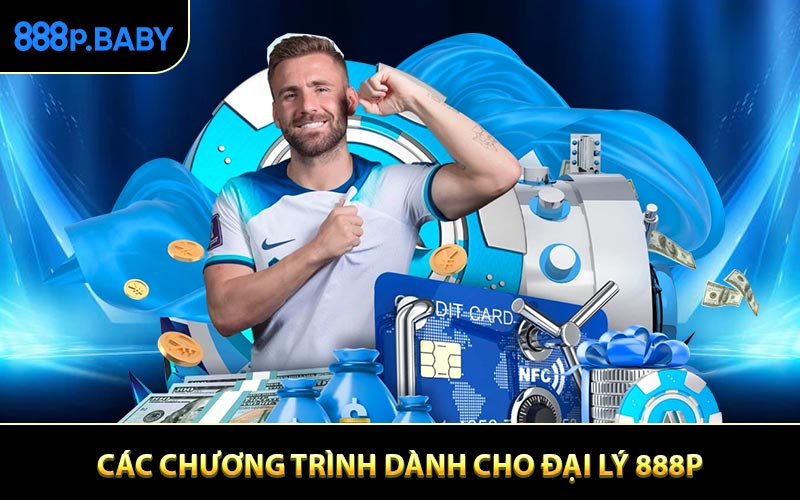 Các chương trình dành cho đại lý 888P