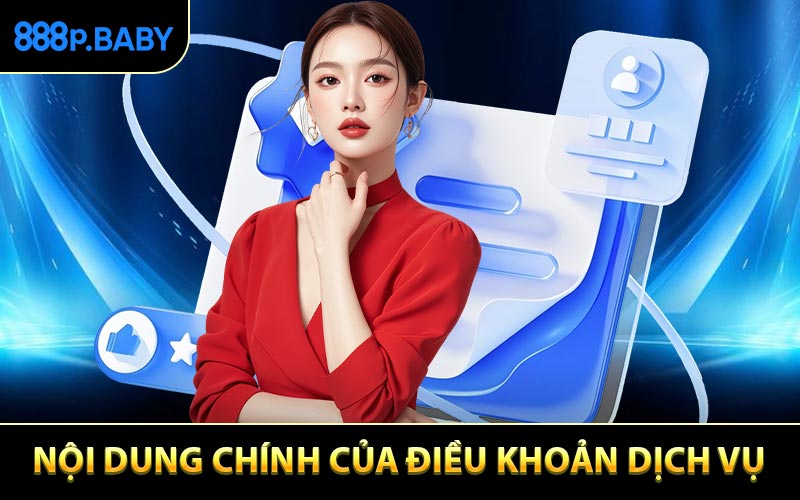 Nội dung chính của điều khoản dịch vụ